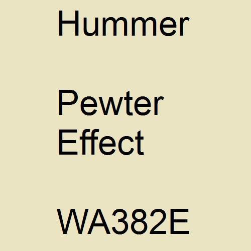 Hummer, Pewter Effect, WA382E.